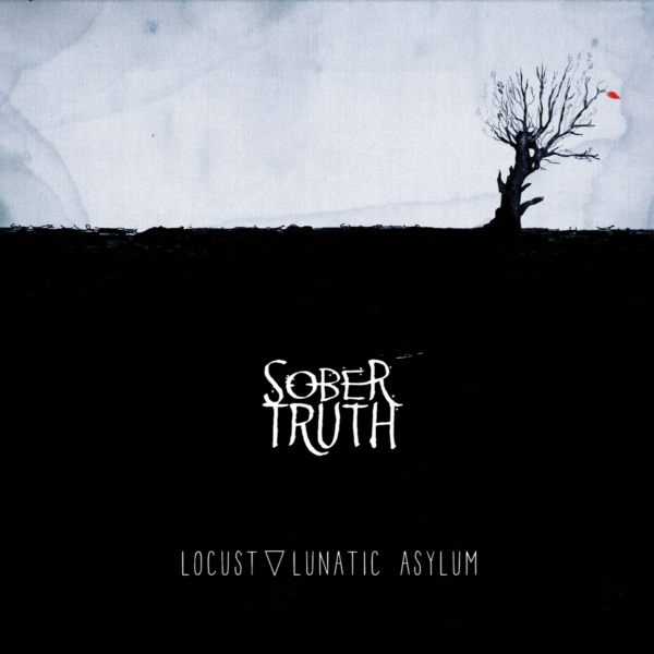 VINYL - LOCUST ▽ LUNATIC ASYLUM | SOBER TRUTH