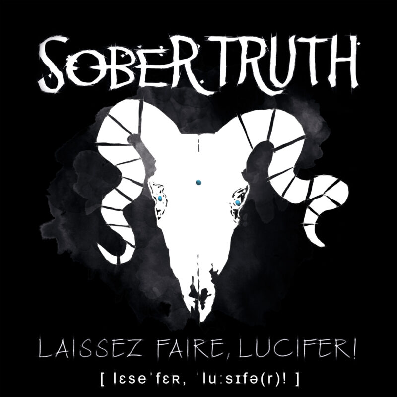 VINYL - LAISSEZ FAIRE, LUCIFER! | SOBER TRUTH